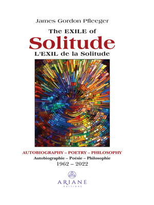 cover image of The Exile of Solitude / L'exil de la solitude